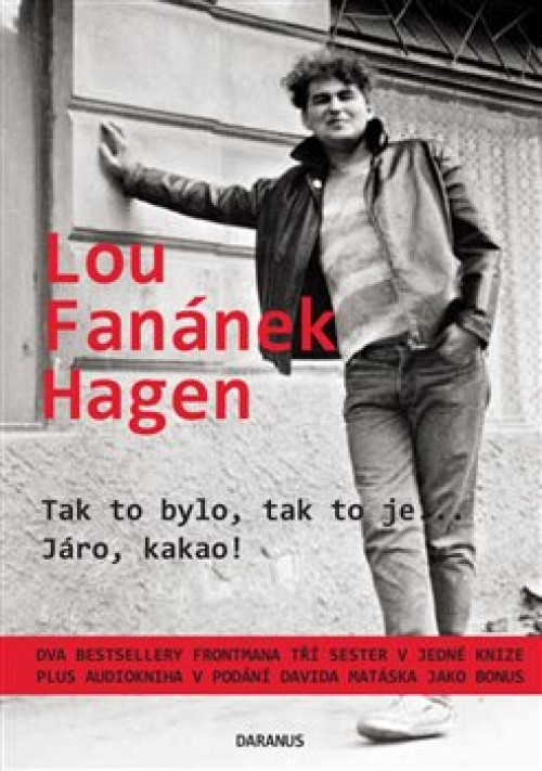 KNI / Hagen Lou Fan�nek / Tak to bylo,tak to je...J�ro,kakao! / Kniha