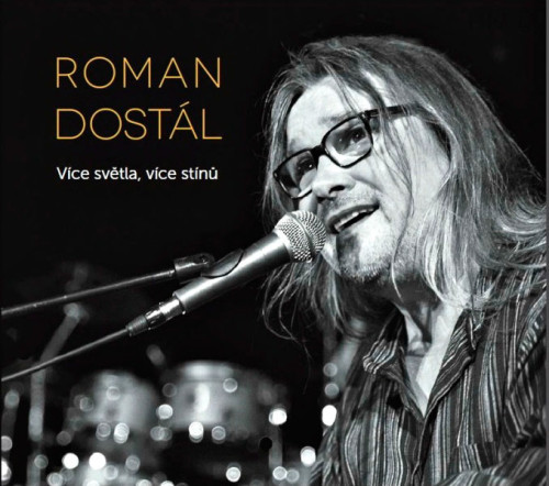CD / Dost�l Roman / V�ce sv�tla,v�ce st�n�