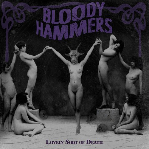 CD / Bloody Hammers / Lovely Sort Of Death / Digipack