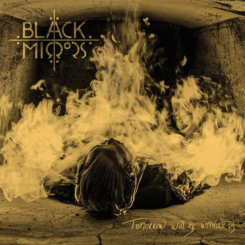CD / Black Mirrors / Tomorrow Will Be Without Us / Digisleeve
