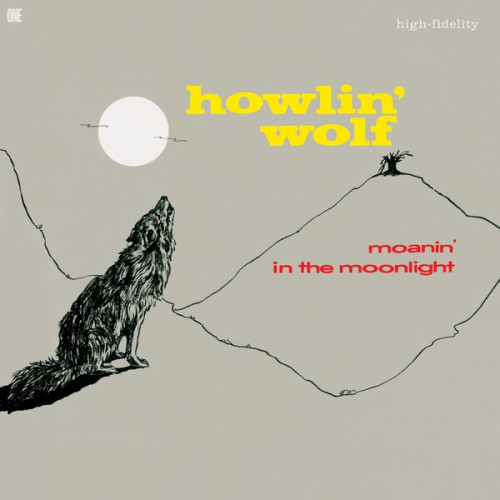 LP / Howlin'Wolf / Moanin'In the Moonlight / Reedice / Vinyl