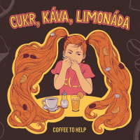 CDCoffee To Help / Cukr,k�va,limon�da / Digipack