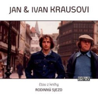 CDKrausovi Jan & Ivan / �tou z knihy Rodinn� sjezd