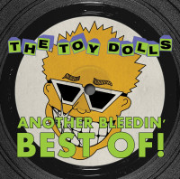 CDToy Dolls / Another Bleedin' / Best Of