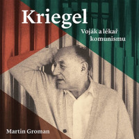 2CDGroman Martin / Kriegel:Voj�k a l�ka� komunismu / 2CD / $ern� / MP3