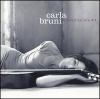 CDBruni Carla / Quelgu Un M`a Dit