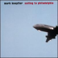 CDKnopfler Mark / Sailing To Philadelphia