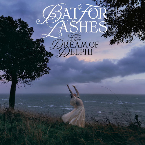 CD / Bat For Lashes / Dream Of Delphi