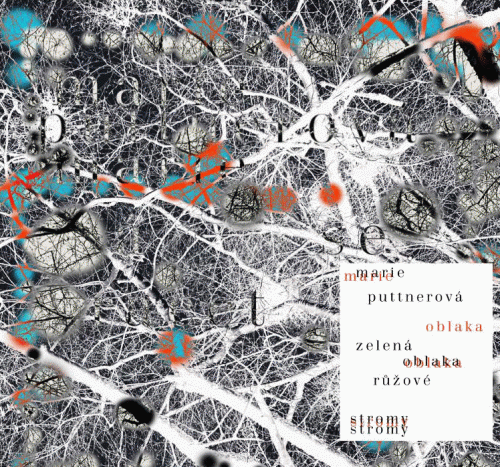CD / Puttnerov� Marie / Zelen� oblaka,r��ov� stromy