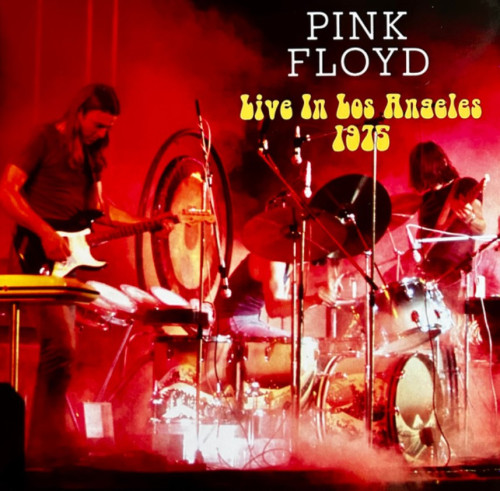 2LP / Pink Floyd / Live In Los Angeles 1975 / Vinyl / 2LP