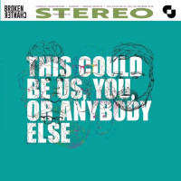 CDBroken Chanter / This Could Be Us,You,Or Anybody Else