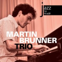 CDMartin Brunner Trio / Jazz na Hrad� 2012