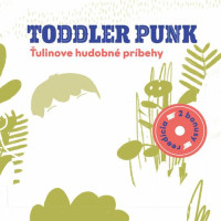 CDToddler Punk / �ulinove hudobn� pr�behy