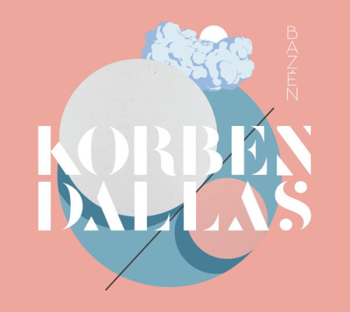 CD / Korben Dallas / Baz�n / Digipack