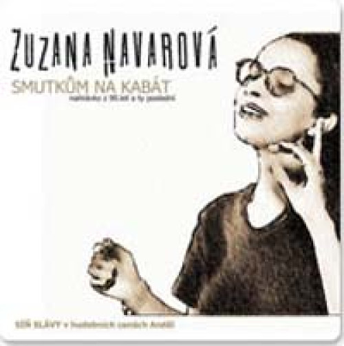 CD / Navarov� Zuzana / Smutk�m na kab�t / Digipack