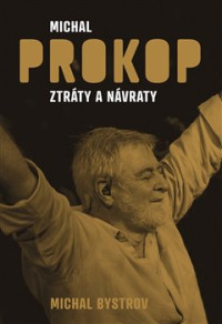 KNIProkop Michal / Ztr�ty a n�vraty / Michal Bystrov / Kniha