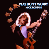 CDRonson Mick / Play Don't Worry