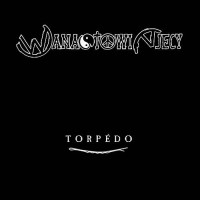 CDWanastowi Vjecy / Torp�do