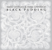 CDLanegan Mark & Garwood Duke / Black Pudding