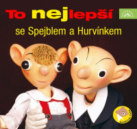 CDHurv�nek / To nejlep�� se Spejblem a Hurv�nkem
