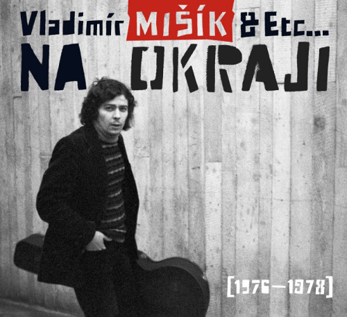 CD / Mi��k Vladim�r & ETC / Na okraji / 1976-1978 / Digipack