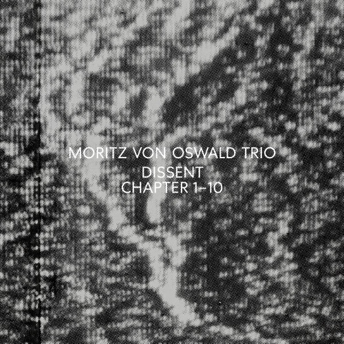 CD / Moritz Von Osvald Trio / Dissent