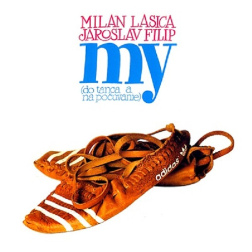 LP / Lasica/Filip / My(Do Tanca A Na Po��vanie) / Vinyl