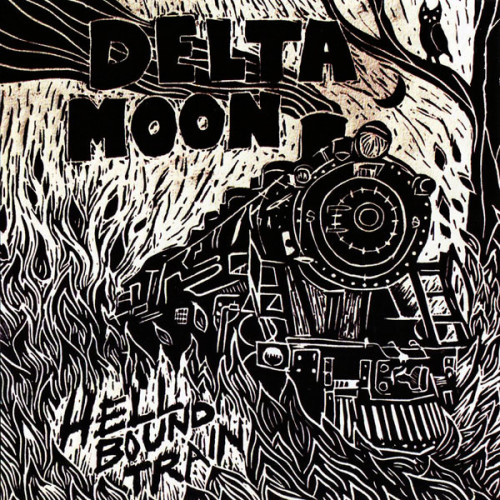 CD / Delta Moon / Hellbound Train