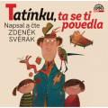 LPSvěrák Zdeněk / Tatínku,ta se ti povedla / Vinyl