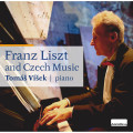 CDLiszt Franz / Franz Liszt and Czech Music / Tom Vek