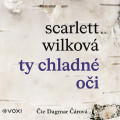 CDWilkov Scarlett / Ty chladn oi / rov D. / MP3