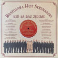 LPBratislava Hot Serenades / Ke sa raz zdeme / Vinyl