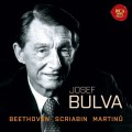 CDBulva Josef / Beethoven,Scriabin & Martinu:Piano Sonatas