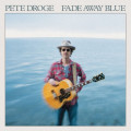 CD / Droge Pete / Fade Away Blue