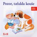 CDHurv�nek / Pozor,ta�ulda kou�e