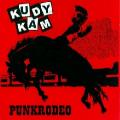 CDKudy Kam / Punkrodeo