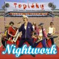 CDNightwork / Teplky aneb Kroky Frantika Soukupa