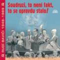 CDRud bavii / Soudruzi,to nen fakt,to se opravdu stalo