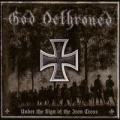 CDGod Dethroned / Under The Sing Of The Iron Cross / Digipack