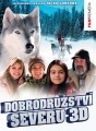 3D DVDFILM / Dobrodružství severu / Call Of The Wild / 3D