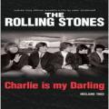 DVDRolling Stones / Charlie Is My Darling