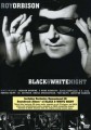 DVDOrbison Roy / Black And White Night