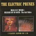 CDElectric Prunes / Mass In F Minor / Released Of An Oath