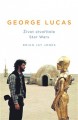 KNIJones Brian Jay / George Lucas:ivot stvoitele Star Wars