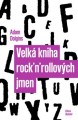 KNIDolgins Adam / Velk kniha Rock'n'rollovch jmen / Kniha