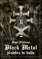 KNIPatterson Dayal / Black Metal II:Pedehra ke kultu / Kniha