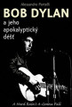 KNIDylan Bob / Bob Dylan a jeho apokalyptick d隝 / Kniha