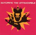CDVarious / Outcaste Too Untouchable Vol.2