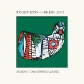 2CDEno Roger & Brian / Mixing Colours Expanded / 2CD