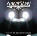 CD / Agent Steel / No Other Godz Before Me / Digipack
